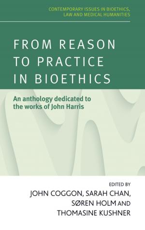 Cover of the book From reason to practice in bioethics by Anthony Slide