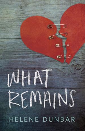 Cover of the book What Remains by Chelsea Pitcher