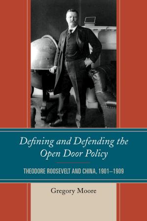 Book cover of Defining and Defending the Open Door Policy