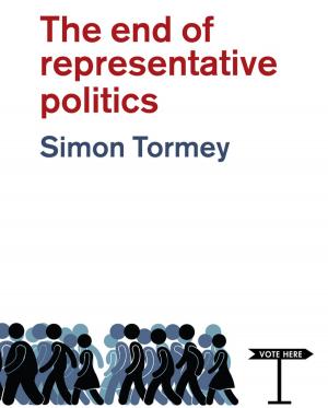 Cover of the book The End of Representative Politics by Peter F. Drucker