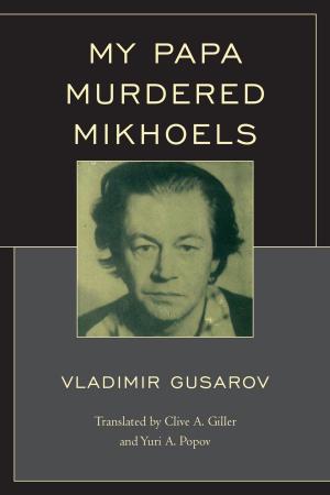 Cover of the book My Papa Murdered Mikhoels by Jacinta Respondowska