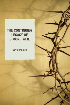 Cover of the book The Continuing Legacy of Simone Weil by Jacinta Respondowska