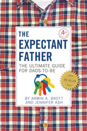 Cover of the book The Expectant Father by Armin A. Brott