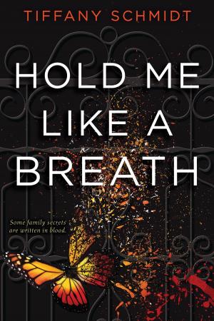 Book cover of Hold Me Like a Breath