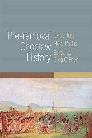 Cover of the book Pre-removal Choctaw History by Michael Wallis
