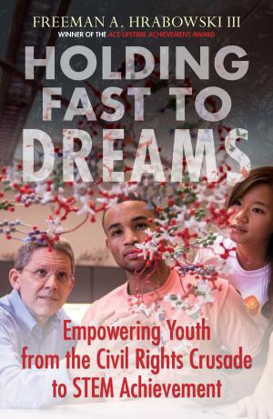 Book cover of Holding Fast to Dreams