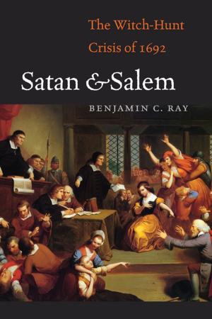 Cover of the book Satan and Salem by Jennifer K. Ladino