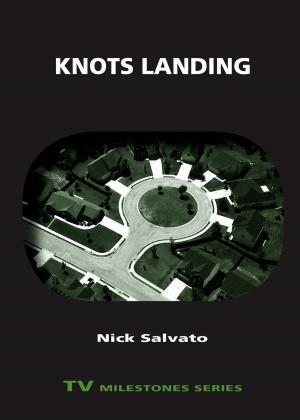 Cover of the book Knots Landing by Stephanie Writt