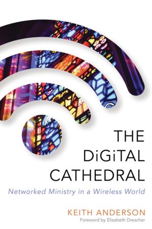 Cover of the book The Digital Cathedral by John E. Booty
