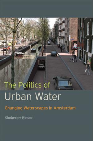 Cover of the book The Politics of Urban Water by Caspar Herzberg