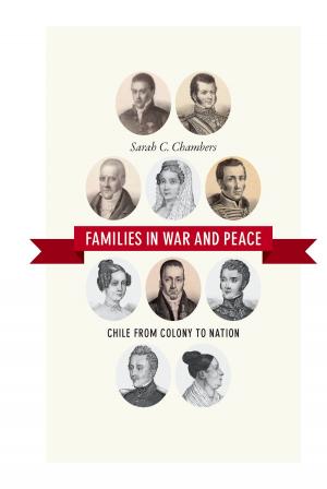 Cover of the book Families in War and Peace by Kenneth Surin, Creston Davis, Philip Goodchild