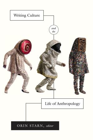 Cover of the book Writing Culture and the Life of Anthropology by Paja Faudree