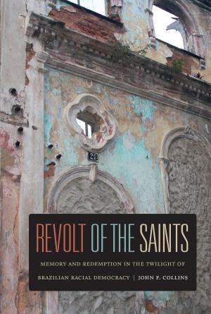 Cover of the book Revolt of the Saints by Deborah Paredez