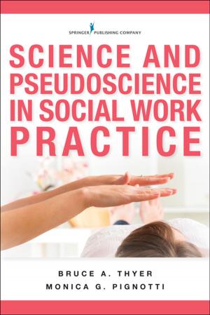 Cover of the book Science and Pseudoscience in Social Work Practice by Sylvia A. Llewelyn Bower, RN