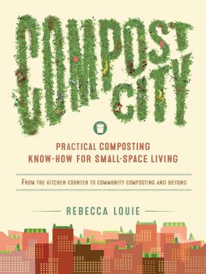 Cover of the book Compost City by Maria Costantino, Flame Tree iGuides