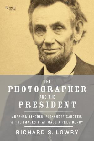 Book cover of The Photographer and the President