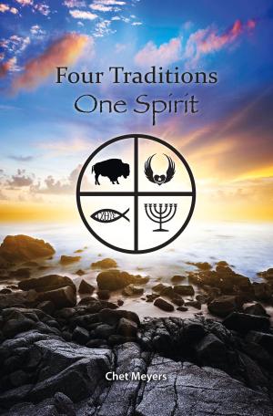 Cover of the book Four Traditions, One Spirit by Cynthia Kraack