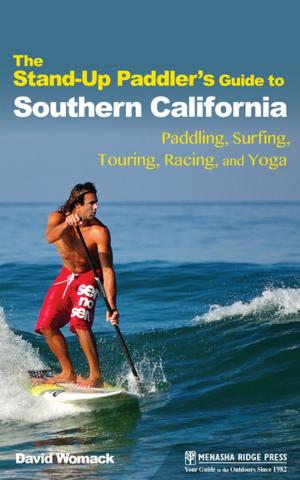 Cover of the book The Stand-Up Paddler's Guide to Southern California by Judy Colbert, Denis Collins