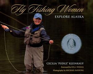 Book cover of Fly Fishing Women Explore Alaska