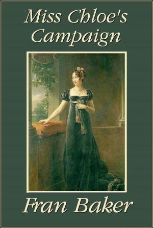 Book cover of Miss Chloe's Campaign