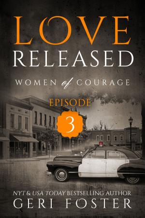 Book cover of Love Released: Episode Three