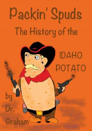 Cover of the book Packin' Spuds by Ben Joseph