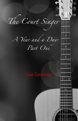 Cover of The Court Singer, Part One of A Year and a Day