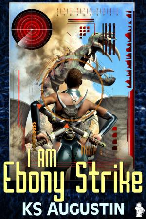 bigCover of the book I Am Ebony Strike by 