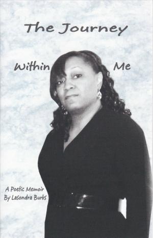 Cover of the book The Journey Within Me by Kharye Pope
