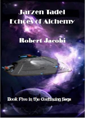 Book cover of Jarzen Tadel - Echoes of Alchemy