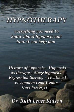 Cover of the book Hypnotherapy: everything you need to know about hypnosis and how it can help you by Emmanuel Winter