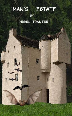Cover of the book Man's Estate by Nigel Tranter