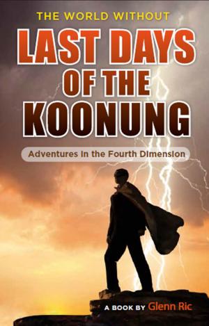 bigCover of the book The World Without: Last Days of the Koonung by 