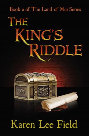Cover of The King's Riddle (The Land of Miu, #2)