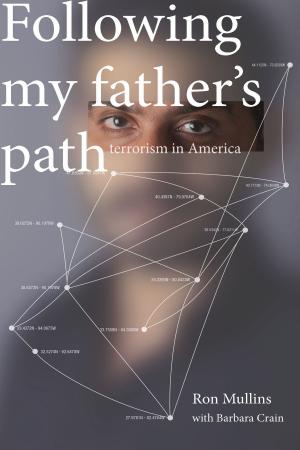 bigCover of the book Following My Father's Path: Terrorism in America by 