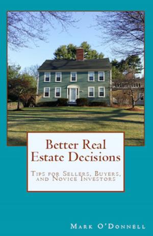 Cover of the book Better Real Estate Decisions by Thomas Trepnau