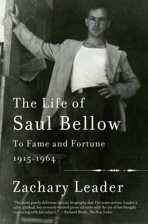 Cover of the book The Life of Saul Bellow, Volume 1 by Rolf Gates, Katrina Kenison