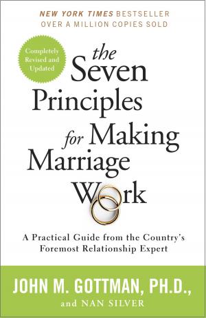 Cover of the book The Seven Principles for Making Marriage Work by Alan Sharland