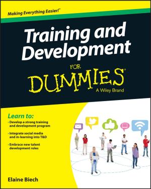 Cover of the book Training and Development For Dummies by Sally J. Patterson, Janel M. Radtke