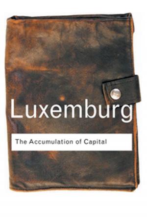 Cover of the book The Accumulation of Capital by Helen Miles, Peter Raynor