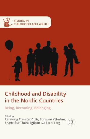 Cover of the book Childhood and Disability in the Nordic Countries by 