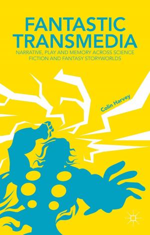 Cover of the book Fantastic Transmedia by Christopher Carman, Robert Johns, J. Mitchell