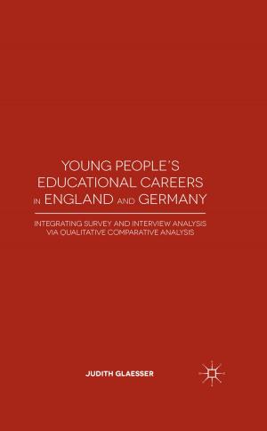 Cover of the book Young People's Educational Careers in England and Germany by Martin Welton