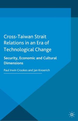 Cover of the book Cross-Taiwan Strait Relations in an Era of Technological Change by Z. Skoulding