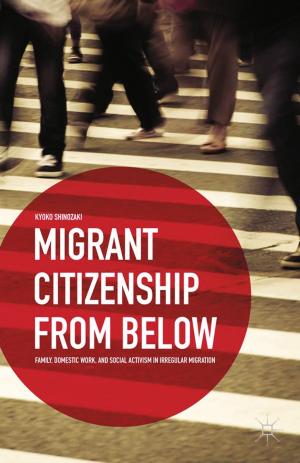 Cover of the book Migrant Citizenship from Below by Donald W. Light, Antonio F. Maturo