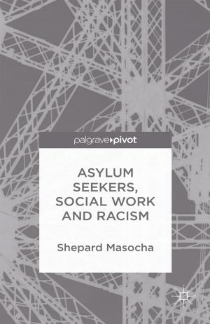 Cover of the book Asylum Seekers, Social Work and Racism by N. Falkenhayner