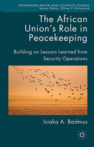 Cover of the book The African Union's Role in Peacekeeping by A. Özerdem, S. Podder