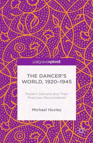 bigCover of the book The Dancer's World, 1920 - 1945 by 