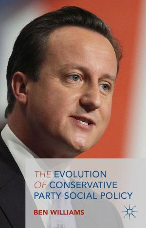 Cover of the book The Evolution of Conservative Party Social Policy by Amanda Behm