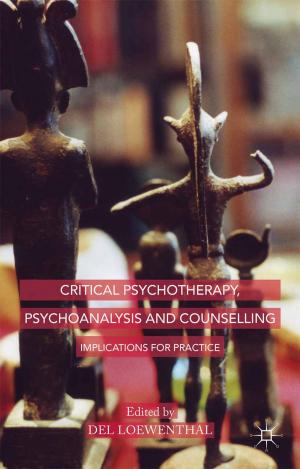 Cover of the book Critical Psychotherapy, Psychoanalysis and Counselling by Raf Vanderstraeten, Kaat Louckx